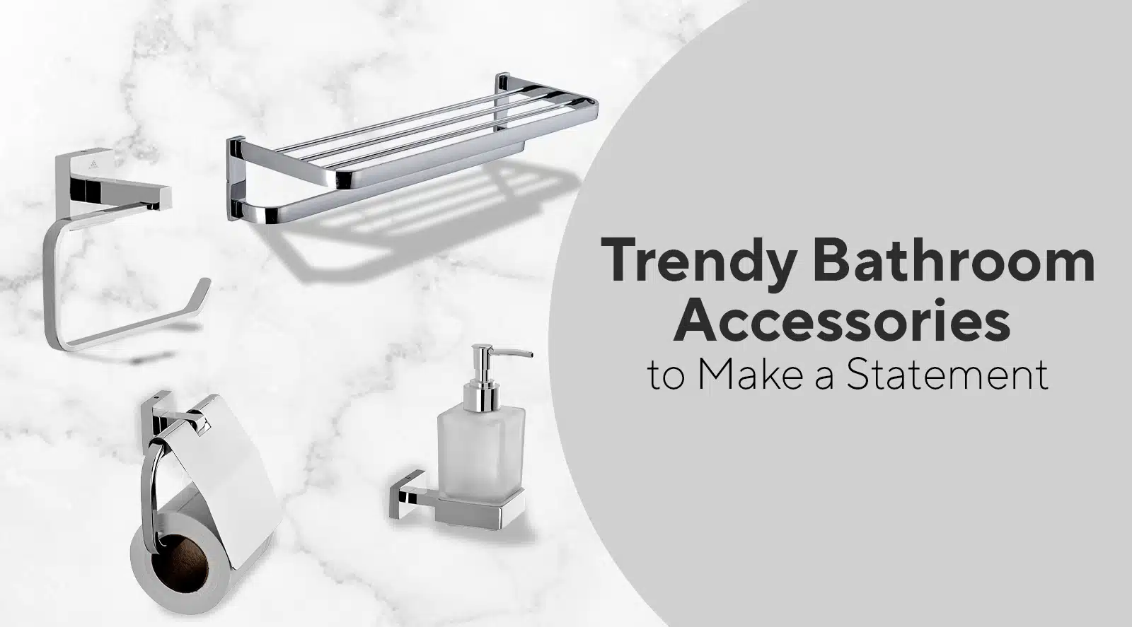 Trendy Bathroom Accessories