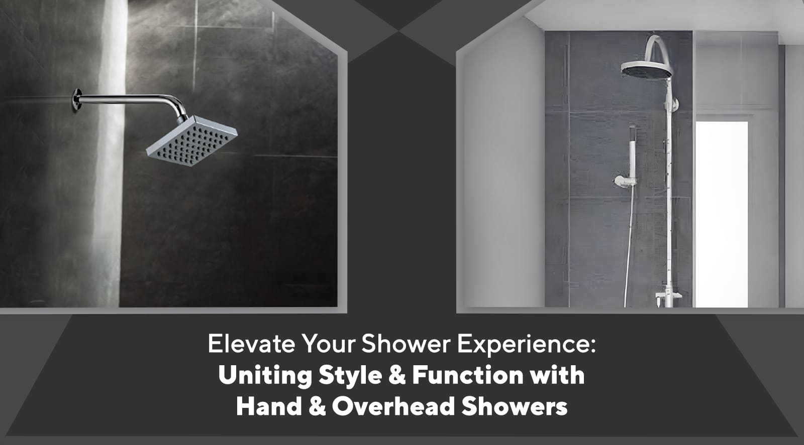 Hand and Overhead Showers