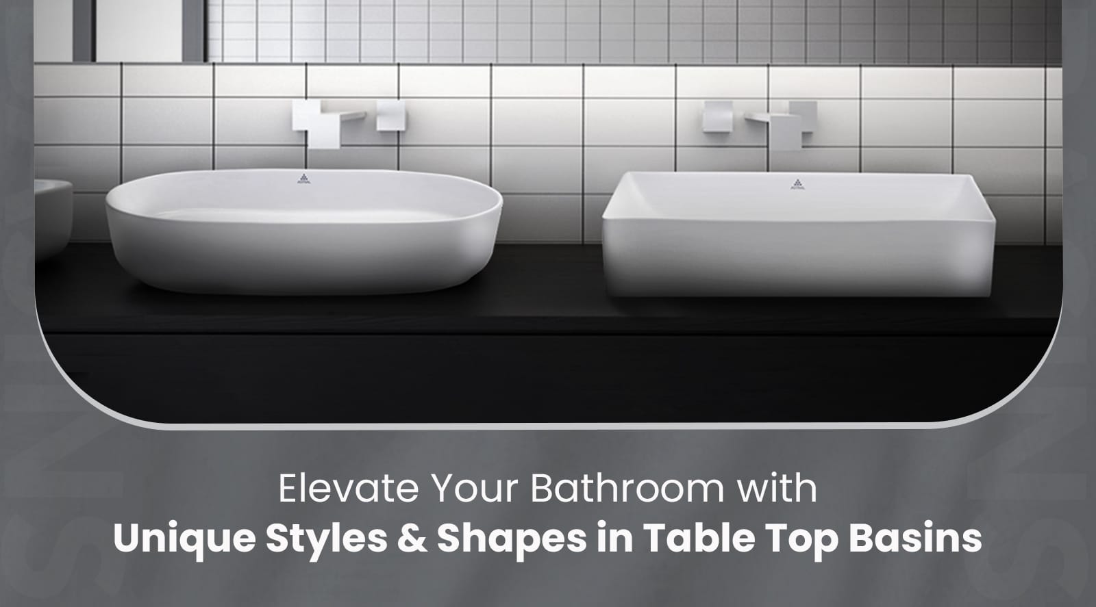 Stylish Table Top Basins