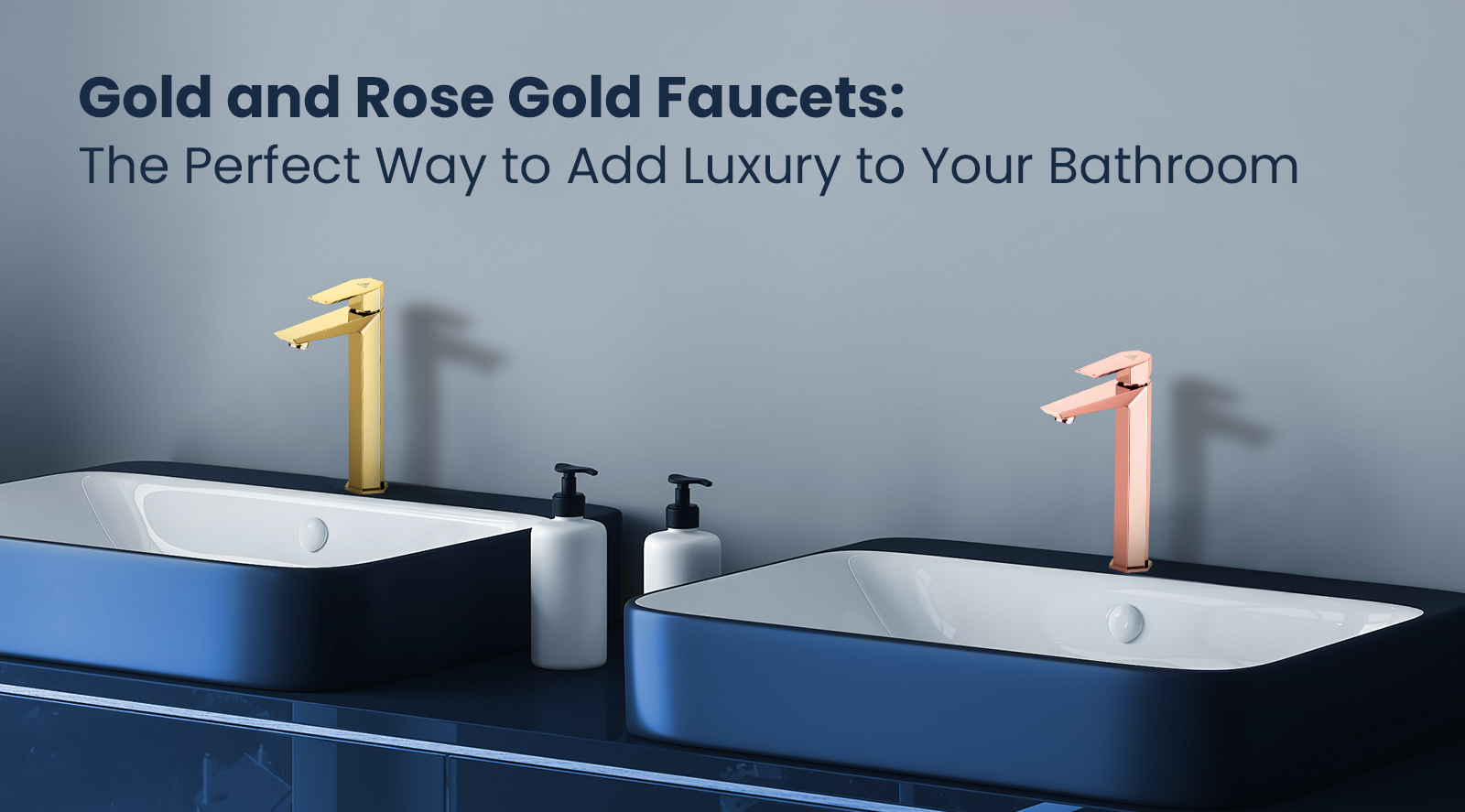 Luxurious Faucets for Your Bathroom