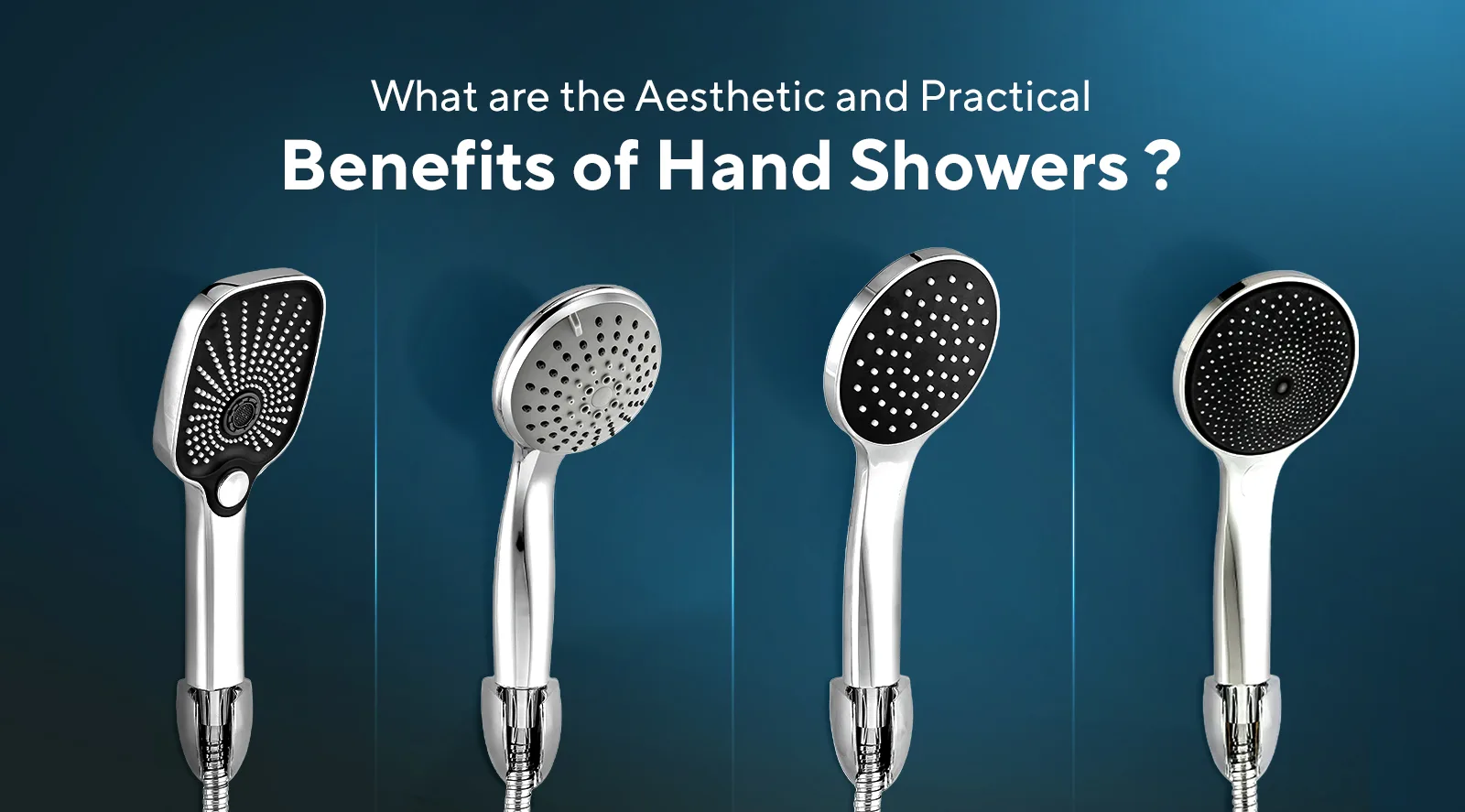 Benefits of Hand Showers